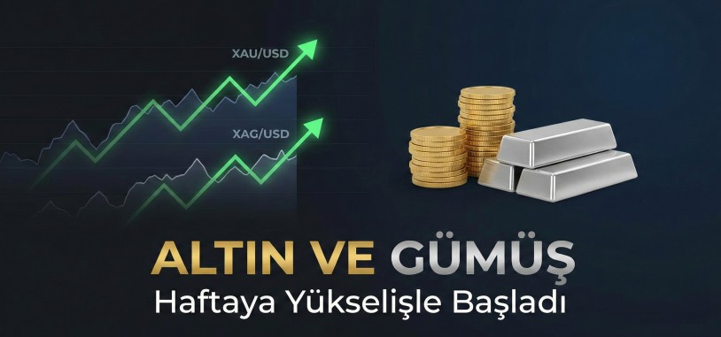 Altın ve Gümüş Haftaya Yükselişle Başladı: Piyasalarda Son Durum