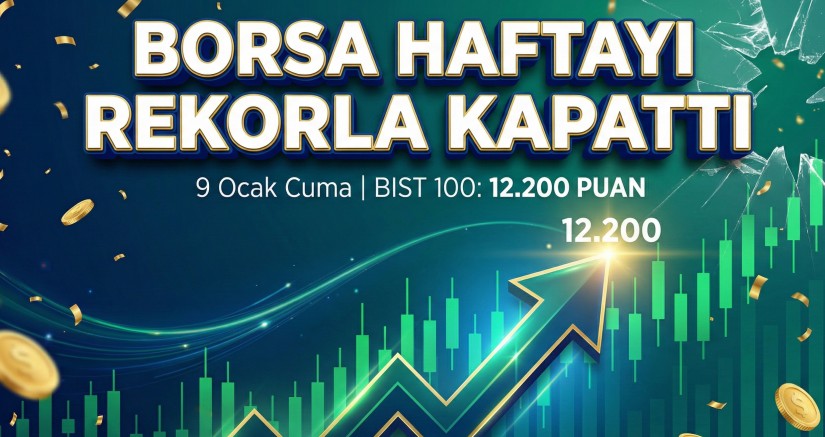 Borsa İstanbul Haftayı Zirvede Kapattı: BofA Döndü, Rekor Geldi! (9 Ocak)