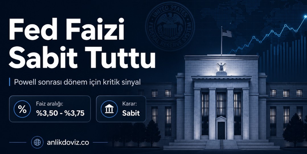 Fed Faizi Sabit Tuttu: Powell Sonrası Dönem İçin Kritik Sinyal