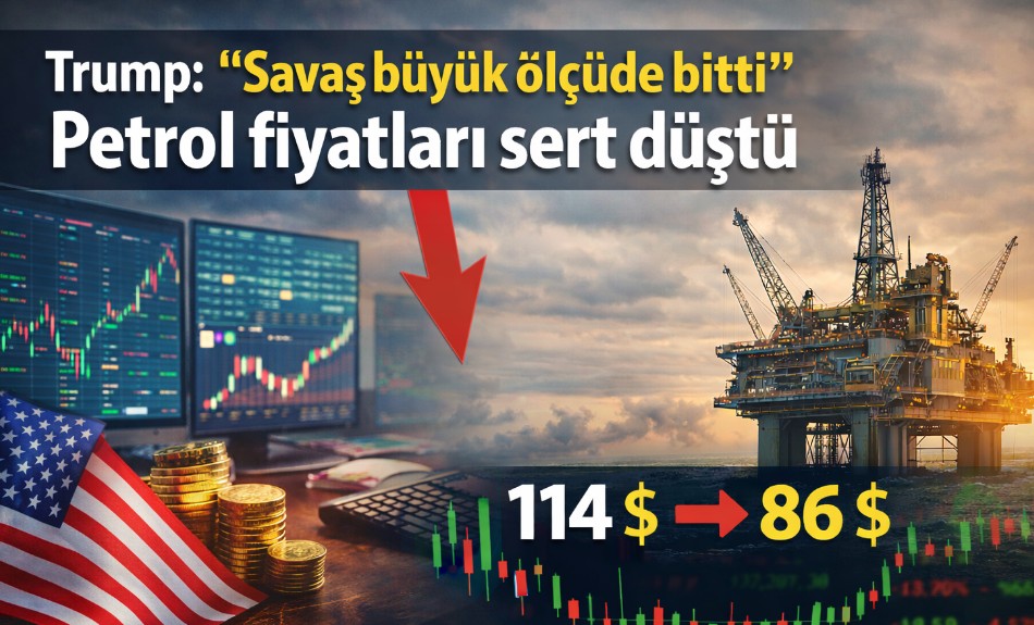 Trump: "Savaş büyük ölçüde bitti" açıklaması petrol fiyatlarını düşürdü