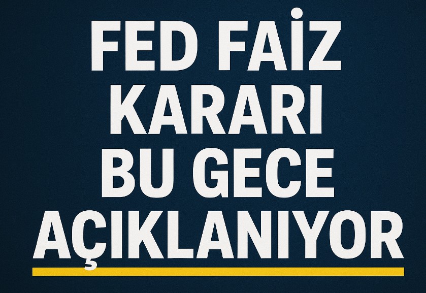FED Faiz Kararı Bugün Açıklanıyor. Fed Faiz İndiecek mi? İşte Detaylar