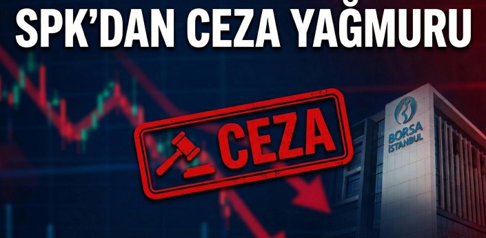 SPK Bülteninde Dikkat Çeken Cezalar - 4 Aralık 2025